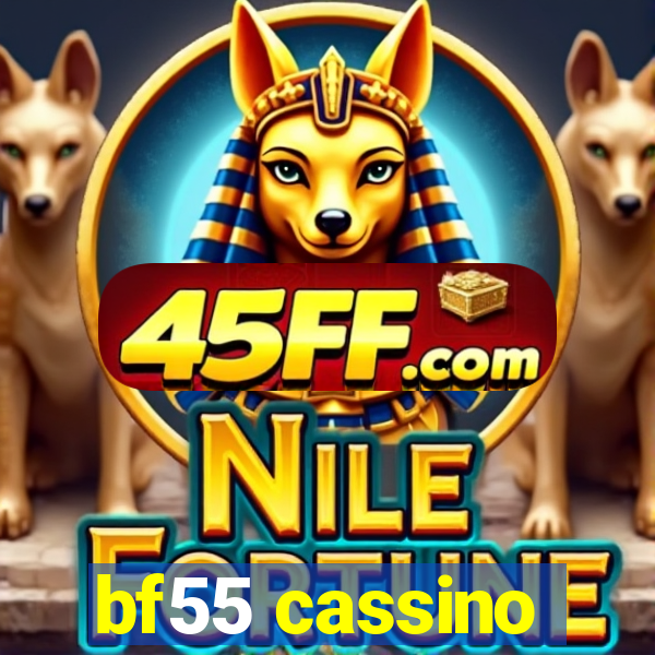 bf55 cassino